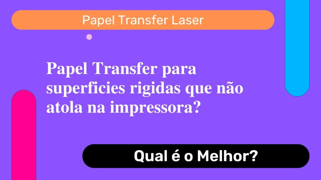 Papel Transfer Laser