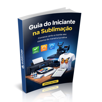 Guia do Iniciante na Sublimação